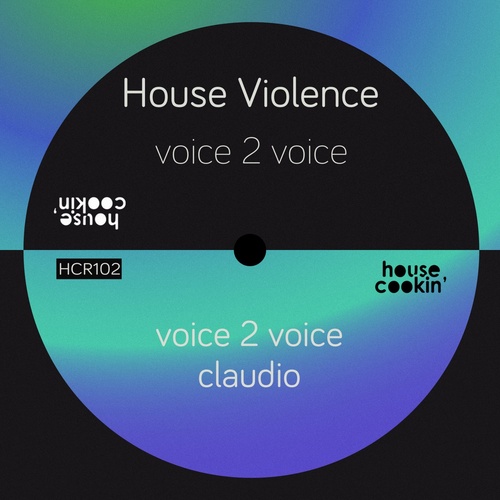 House Violence - Voice 2 Voice [HCR102]